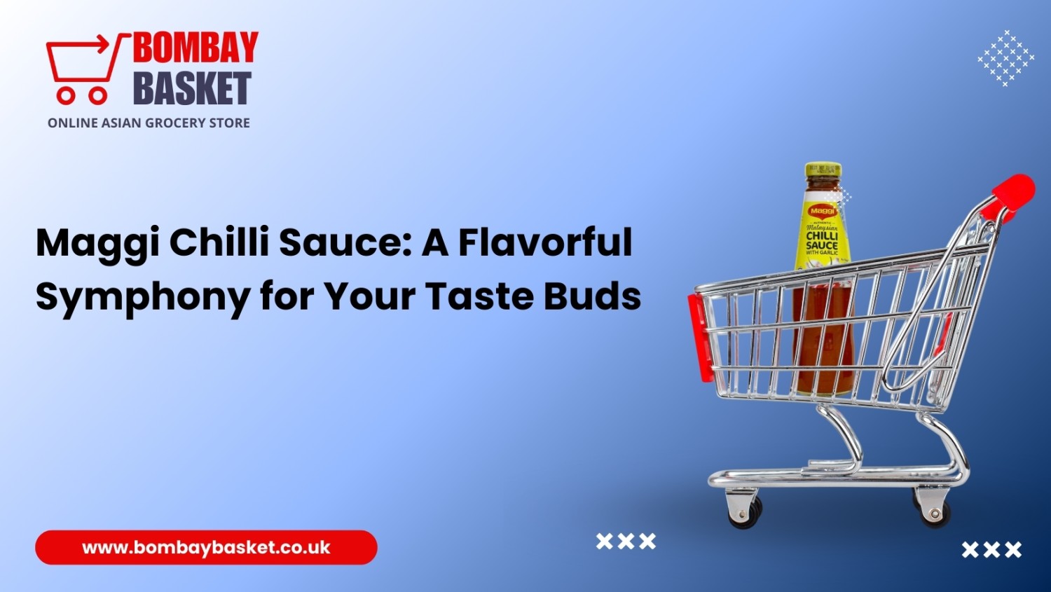 Maggi Chilli Sauce: A Flavorful Symphony for Your Taste Buds